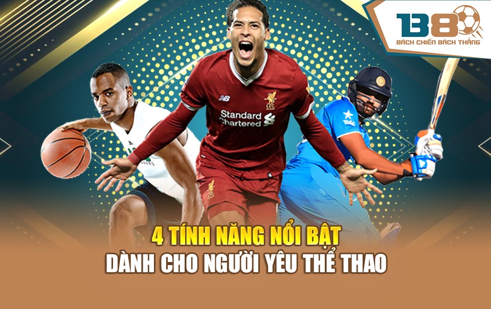 4 tính năng nổi bật dành cho người yêu thể thao