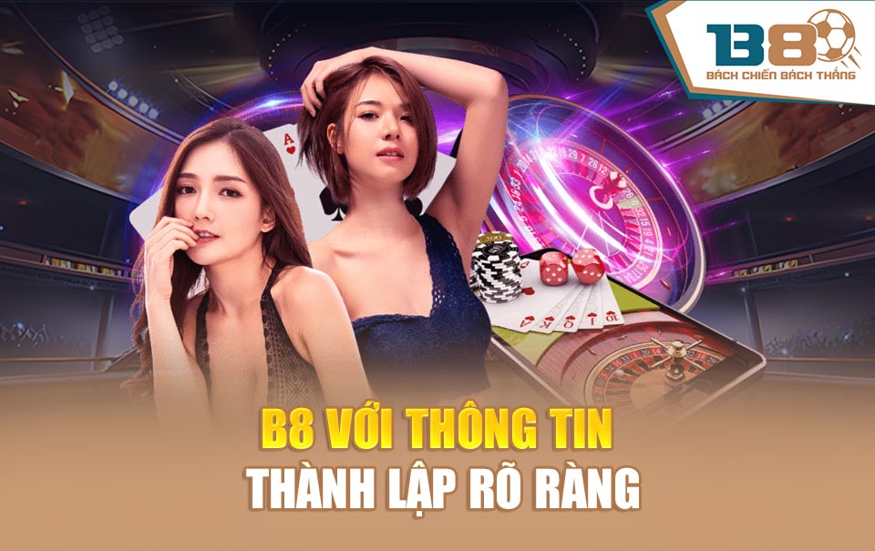 B8 với thông tin thành lập rõ ràng