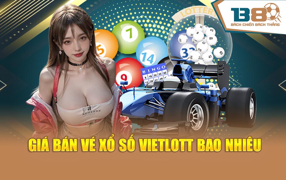Giá bán vé xổ số Vietlott bao nhiêu