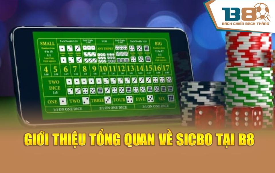 Giới thiệu tổng quan về Sicbo tại B8